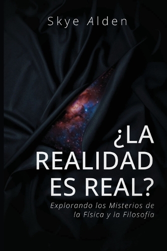 ¿La Realidad es Real?: Explorando los Misterios de la Física y la Filosofía