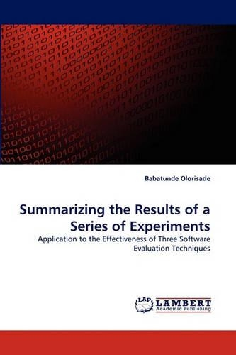 Summarizing the Results of a Series of Experiments