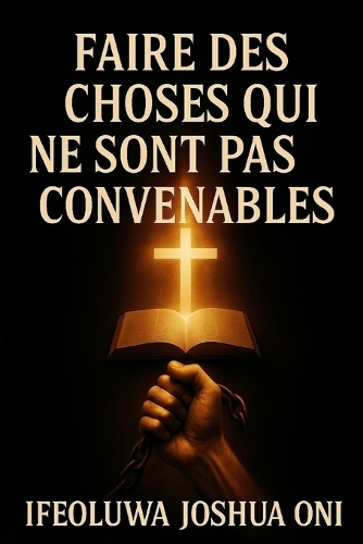 Faire des choses qui ne sont pas convenables