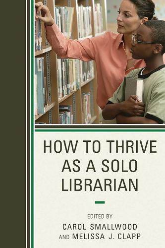 How to Thrive as a Solo Librarian