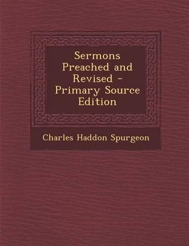 Sermons Preached and Revised