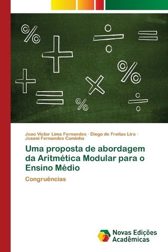 Uma proposta de abordagem da Aritmética Modular para o Ensino Médio