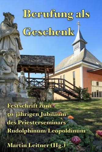 Berufung als Geschenk