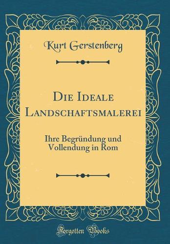 Die Ideale Landschaftsmalerei