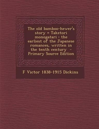 The Old Bamboo-Hewer's Story = Taketori Monogatari