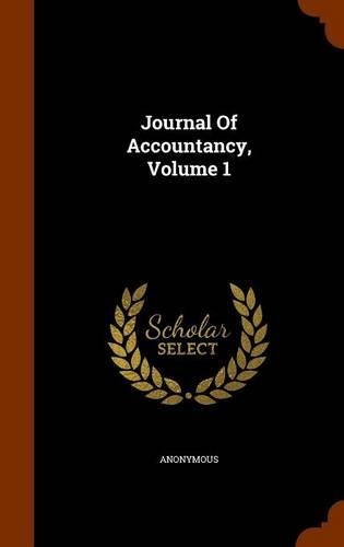Journal Of Accountancy, Volume 1