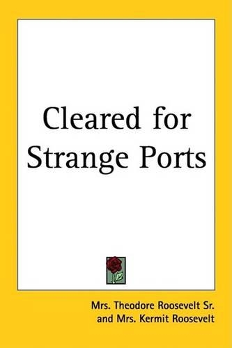 Cleared for Strange Ports