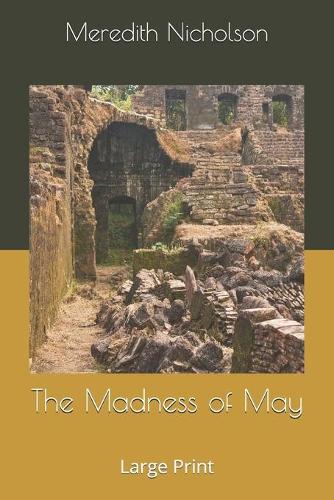 The Madness of May: Large Print