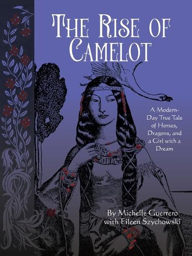 The Rise of Camelot
