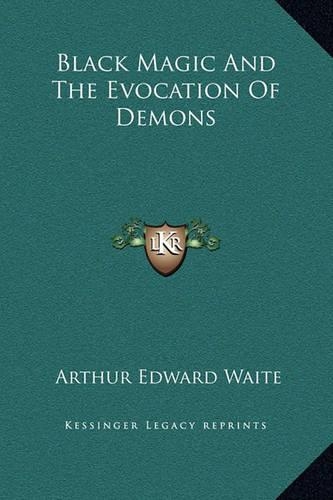 Black Magic And The Evocation Of Demons