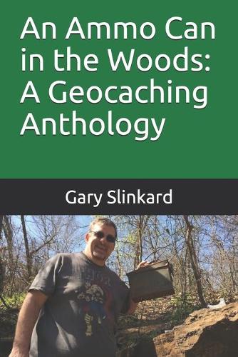 The Ammo Can in the Woods