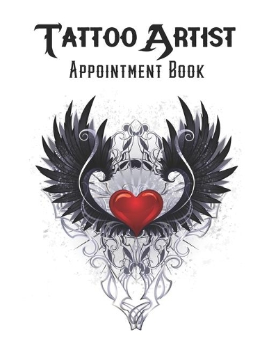 Tattoo Artist Appointment Book: Yearly Undated 52-Week Hourly Schedule Calendar Organizer Notebook - Hourly Planner - Tattoo Artist Gifts & Mom Gifts