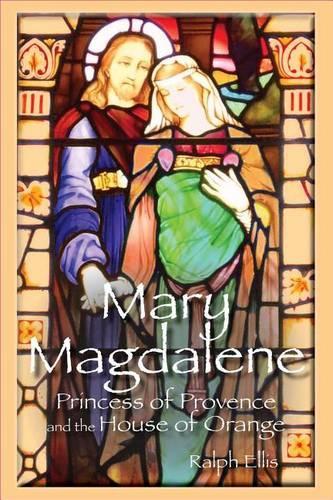 Mary Magdalene, Princess of Orange
