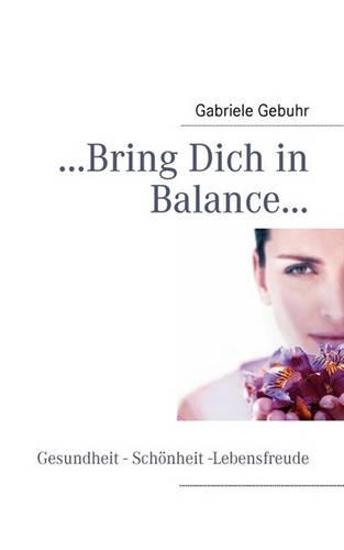 Bring Dich in Balance...