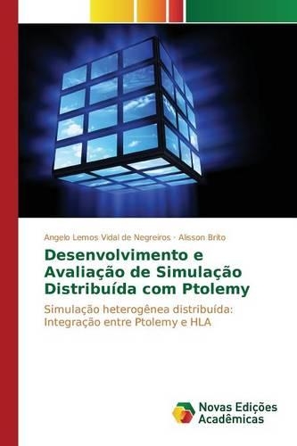 Desenvolvimento e Avaliação de Simulação Distribuída com Ptolemy