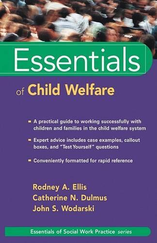Essentials of Child Welfare: (2 Essentials of Social Work)