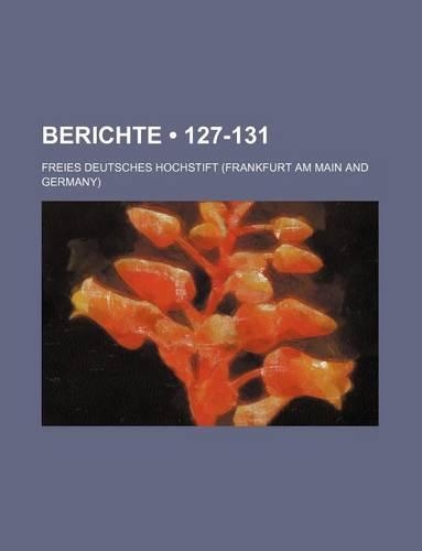 Berichte (127-131)