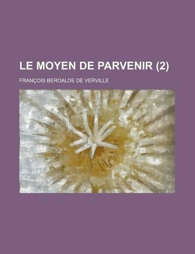 Le Moyen de Parvenir (2 )