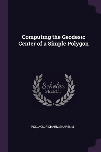 Computing the Geodesic Center of a Simple Polygon