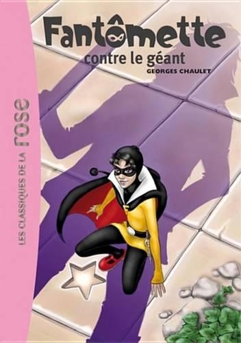Fantomette 03 - Fantomette Contre Le Geant