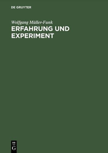 Erfahrung Und Experiment Studien Zu Theorie Und Geschichte DES Essayismus