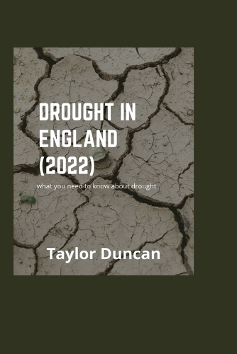 Drought in England (2022): What you need to know about drought