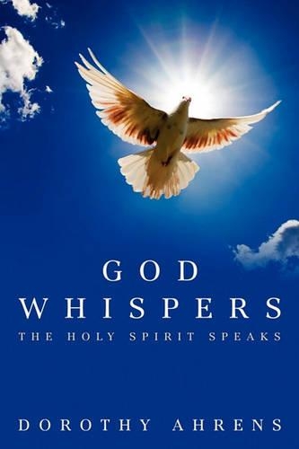 God Whispers: The Holy Spirit Speaks