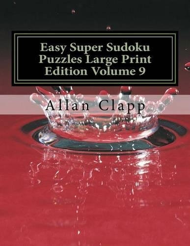 Easy Super Sudoku Puzzles Large Print Edition Volume 9