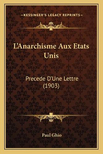 L'Anarchisme Aux Etats Unis
