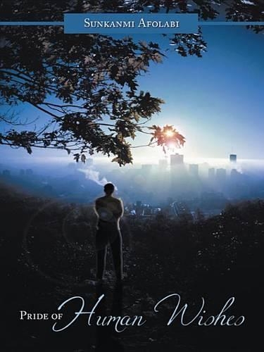 Pride of Human Wishes