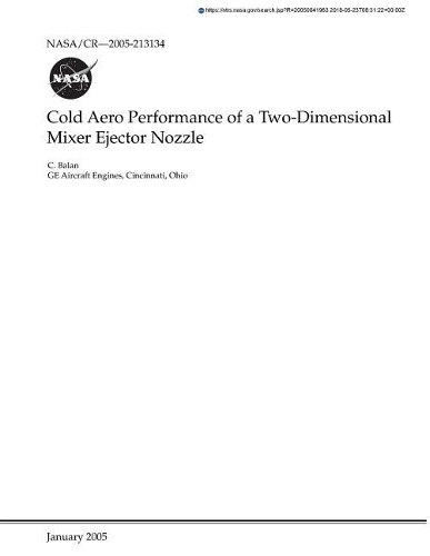 Cold Aero Performance of a Two-Dimensional Mixer Ejector Nozzle