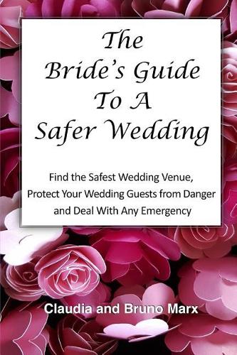 The Bride's Guide To A Safer Wedding