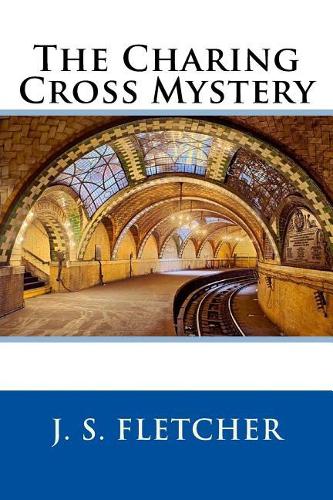 The Charing Cross Mystery