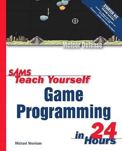 Sams Teach Yourself Game Programming in 24 Hours