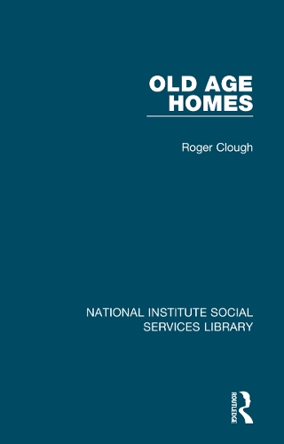 Old Age Homes: (National Institute Social Services Library)