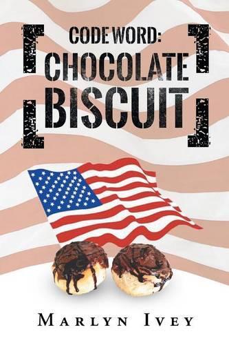 Code Word: Chocolate Biscuit