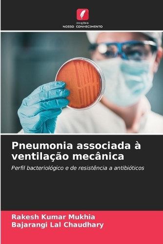 Pneumonia associada à ventilação mecânica