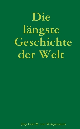 Die längste Geschichte der Welt