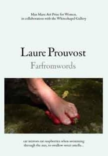 Laure Prouvost: Farfromwords
