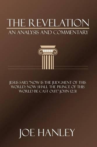 The Revelation, An Analysis and Commentary