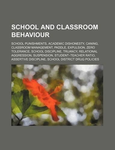 School and Classroom Behaviour
