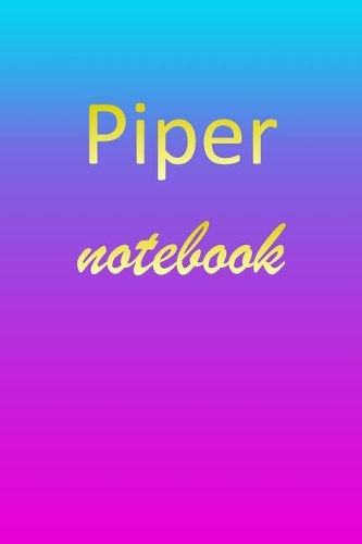 Piper: Blank Notebook - Wide Ruled Lined Paper Notepad - Writing Pad Practice Journal - Custom Personalized First Name Initial P Blue Purple Gold - Taking 