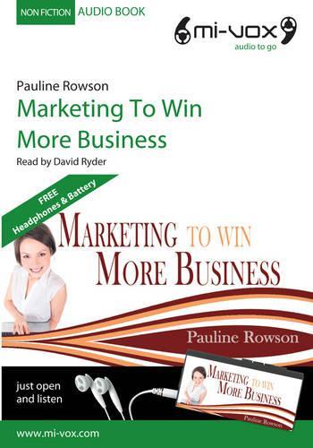 Marketing to Win More Business