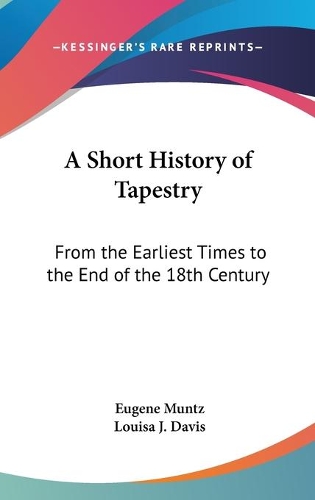 A Short History of Tapestry