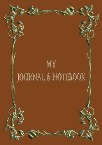 My Journal & Notebook