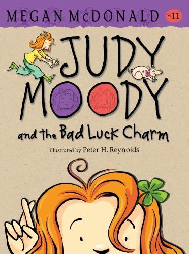 Judy Moody and the Bad Luck Charm: (11 Judy Moody)