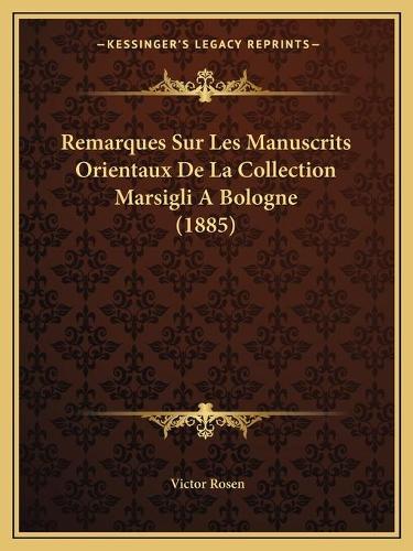 Remarques Sur Les Manuscrits Orientaux De La Collection Marsigli A Bologne (1885)