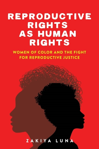 Reproductive Rights As Human Rights