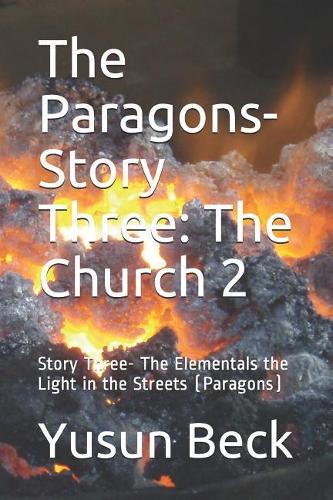 The Paragons-Story Three