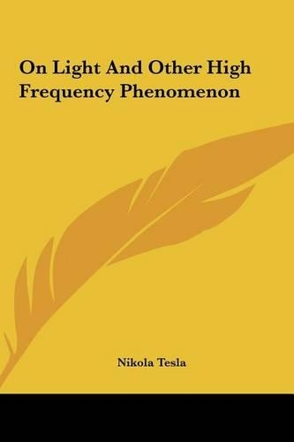 On Light And Other High Frequency Phenomenon